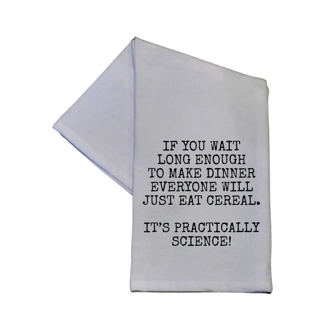 Driftless Studios - Everyone Will Just Eat Cereal White Flower Sac Towels